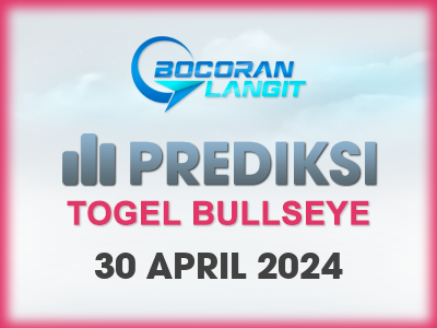 Bocoran-Syair-Bullseye-30-April-2024-Hari-Selasa-Dari-Langit