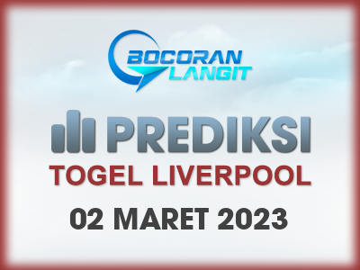 Bocoran-Syair-Liverpool-2-Maret-2023-Hari-Kamis-Dari-Langit