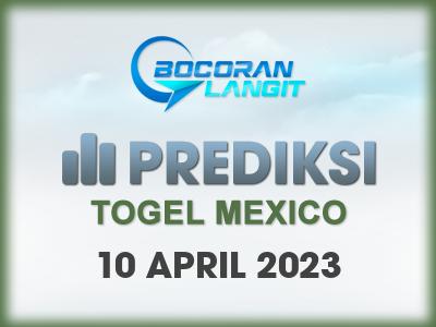 Bocoran-Syair-Mexico-10-April-2023-Hari-Senin-Dari-Langit