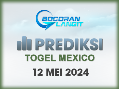 bocoran-syair-mexico-12-mei-2024-hari-minggu-dari-langit