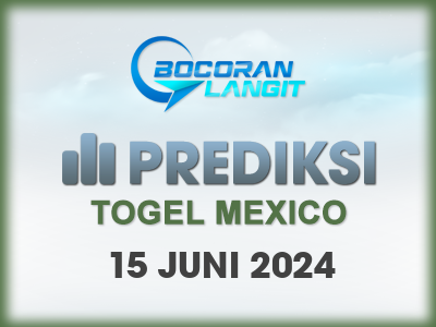 bocoran-syair-mexico-15-juni-2024-hari-sabtu-dari-langit