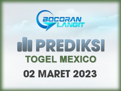 bocoran-syair-mexico-2-maret-2023-hari-kamis-dari-langit