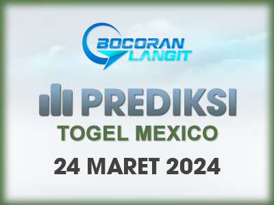 Bocoran-Syair-Mexico-24-Maret-2024-Hari-Minggu-Dari-Langit