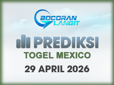 bocoran-syair-mexico-29-april-2026-hari-rabu-dari-langit