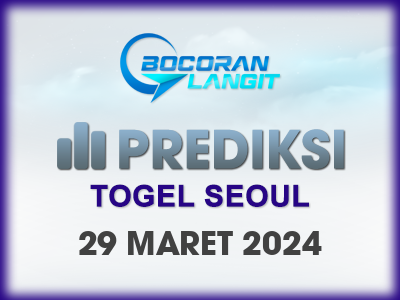 Bocoran-Syair-Seoul-29-Maret-2024-Hari-Jumat-Dari-Langit