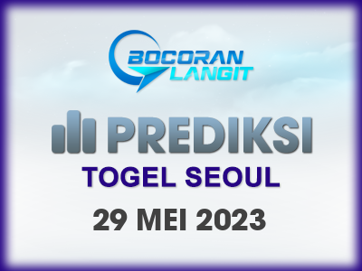 Bocoran-Syair-Seoul-29-Mei-2023-Hari-Senin-Dari-Langit