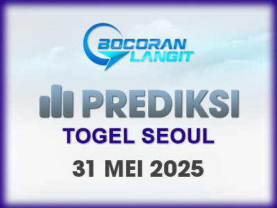 bocoran-syair-seoul-31-mei-2025-hari-sabtu-dari-langit
