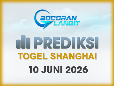 bocoran-syair-shanghai-10-juni-2026-hari-rabu-dari-langit
