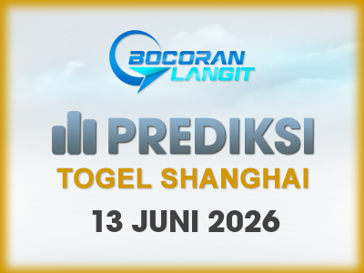 bocoran-syair-shanghai-13-juni-2026-hari-sabtu-dari-langit