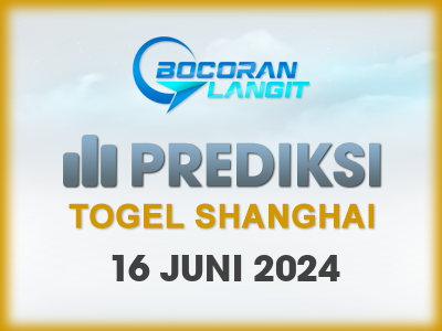 bocoran-syair-shanghai-16-juni-2024-hari-minggu-dari-langit