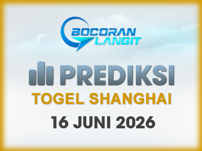 bocoran-syair-shanghai-16-juni-2026-hari-selasa-dari-langit