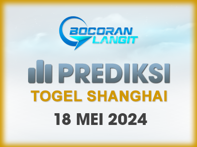 Bocoran-Syair-Shanghai-18-Mei-2024-Hari-Sabtu-Dari-Langit