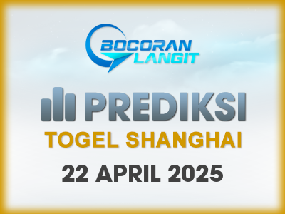bocoran-syair-shanghai-22-april-2025-hari-selasa-dari-langit
