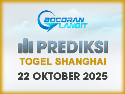 bocoran-syair-shanghai-22-oktober-2025-hari-rabu-dari-langit