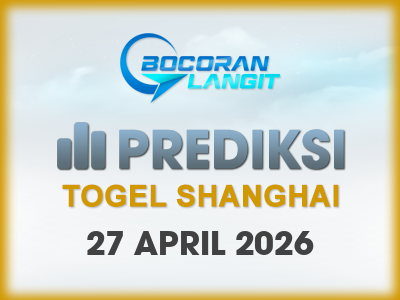 bocoran-syair-shanghai-27-april-2026-hari-senin-dari-langit
