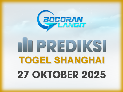 Bocoran-Syair-Shanghai-27-Oktober-2025-Hari-Senin-Dari-Langit