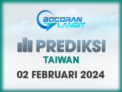 Bocoran-Syair-Taiwan-2-Februari-2024-Hari-Jumat-Dari-Langit